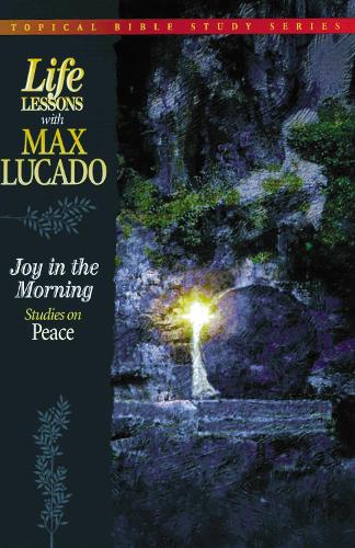 Бумажная книга «Joy in the Morning: Studies on Peace», автор Макс Лукадо - фото №1