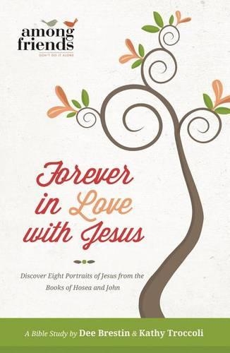 Паперова книга «Forever in Love with Jesus», авторів Ді Брестін, Кеті Трокколі - фото №1