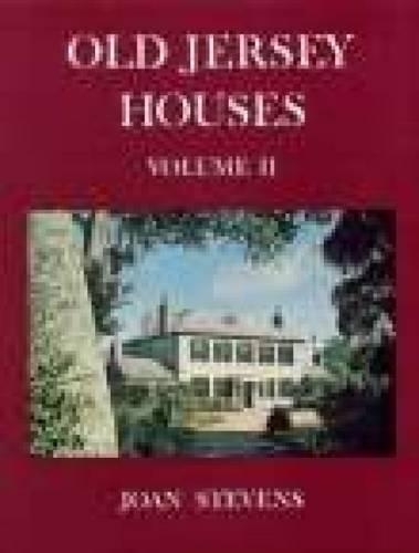 Бумажная книга «Old Jersey Houses Volume II (after 1700)», автор Джоан Стивенс - фото №1