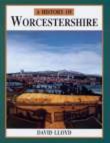 Бумажная книга «A History of Worcestershire», автор Дэвид Ллойд - фото №1