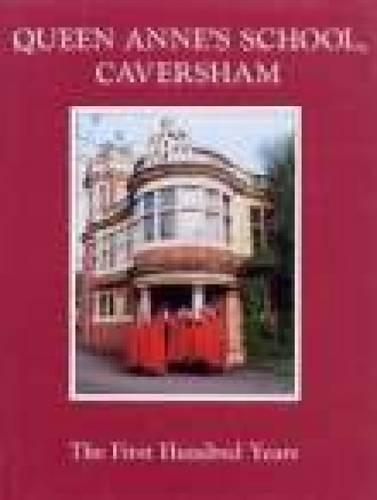 Бумажная книга «Caversham, Queen Anne's School», авторов Одри Скотт, Мэри Драйвер - фото №1