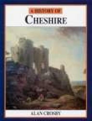 Бумажная книга «A History of Cheshire», автор Алан Кросби - фото №1