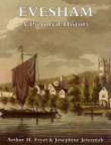 Бумажная книга «Evesham: A Pictorial History», авторов Артур Х. Фрайер, Жозефина Джеремайя - фото №1