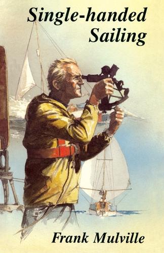 Бумажная книга «Single-Handed Sailing», автор Фрэнк Малвилл - фото №1