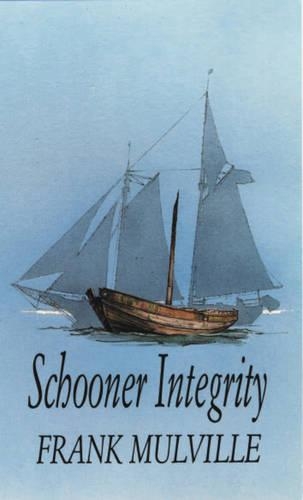 Бумажная книга «Schooner Integrity», автор Фрэнк Малвилл - фото №1