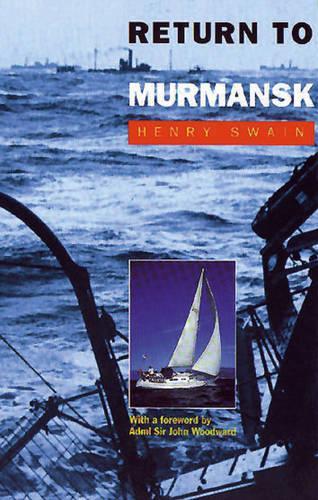 Паперова книга «Return to Murmansk», автор Генрі Свейн - фото №1