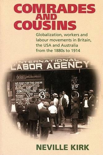 Паперова книга «Comrades and Cousins: Workers and the Politics of Class and Race in Britain, the USA and Austr», автор Невілл Кірк - фото №1