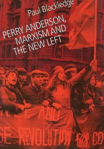 Паперова книга «Perry Anderson: Marxism and the New Left», автор Пол Блекледж - фото №1