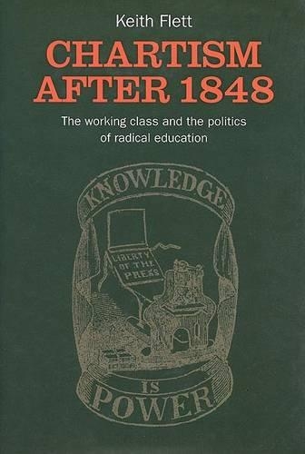 Бумажная книга «Chartism After 1848: The Working Class and the Politics of Radical Education», автор Кит Флетт - фото №1