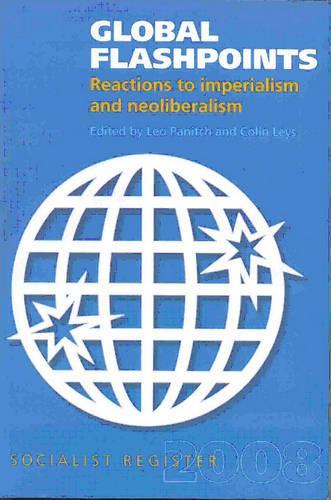 Паперова книга «Socialist Register: 2008: Global Flashpoints: Reactions to Imperialism and Neoliberalism», автор Лео Паніч - фото №1