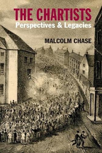 Паперова книга «The Chartists: Perspectives and Legacies», автор Малкольм Чейз - фото №1
