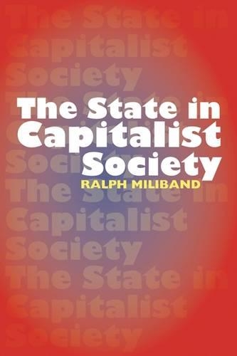 Бумажная книга «State in Capitalist Society», автор Ральф Милибэнд - фото №1