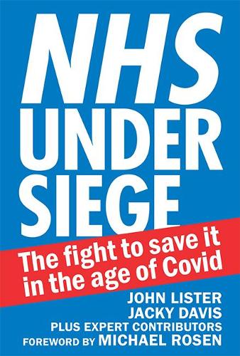 Бумажная книга «NHS under siege: The fight to save it in the age of Covid», авторов Джеки Дэвис, Джон Листер - фото №1