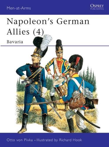 Паперова книга «Napoleon's German Allies (4): Bavaria», автор Отто фон Півка - фото №1