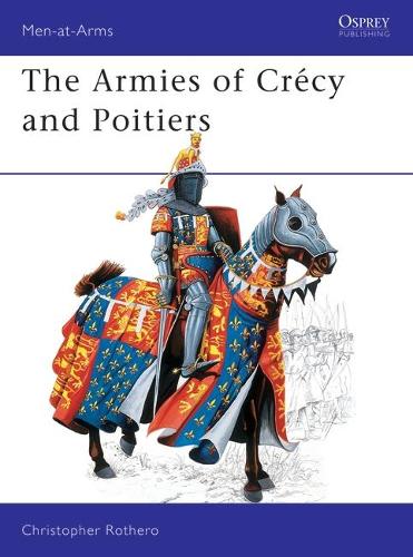 Бумажная книга «The Armies of Cr?cy and Poitiers» - фото №1