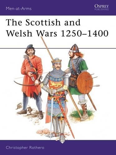 Бумажная книга «The Scottish and Welsh Wars 1250–1400» - фото №1