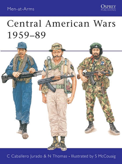 Бумажная книга «Central American Wars 1959–89» - фото №1