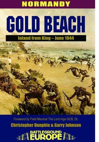 Паперова книга «Gold Beach: Inland from King - June 1944», авторів Крістофер Данфі, Гаррі Джонсон - фото №1