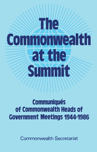 Paper book «The Commonwealth at the Summit, Volume 1: Communiqués of Commonwealth Heads of Government Meetings 1944-1986», author Секретариат Содружества / Секретаріат Співдружності /  - фото №1