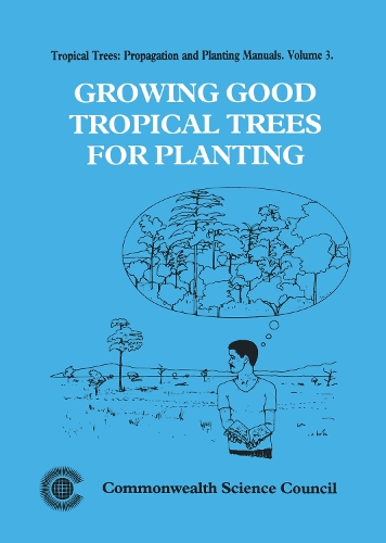 Бумажная книга «Growing Good Tropical Trees for Planting», автор К. А. Лонгман - фото №1