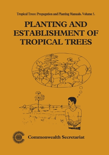 Бумажная книга «Planting and Establishment of Tropical Trees», авторов Дэвид Аптон, Питер де Гроот - фото №1