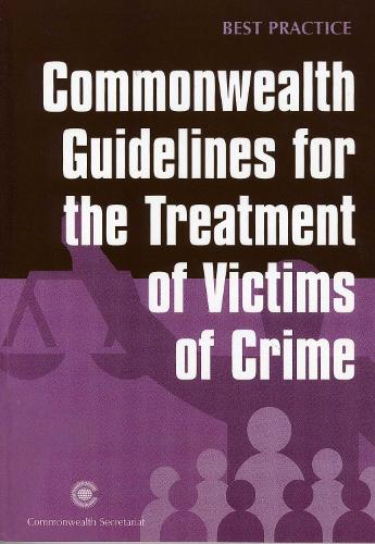 Бумажная книга «Commonwealth Guidelines for the Treatment of Victims of Crime», автор Секретариат Содружества - фото №1