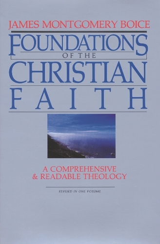 Бумажная книга «Foundations of the Christian faith», автор Джеймс Бойс - фото №1
