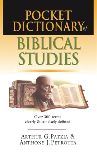 Бумажная книга «Pocket dictionary of Biblical studies», автор Артур Г. Патция - фото №1