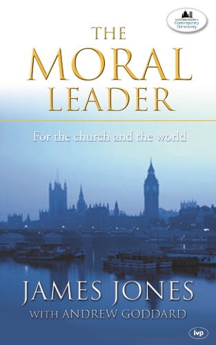 Бумажная книга «The Moral leader: For The Church And The World», автор Джеймс Джонс - фото №1