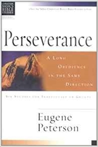 Бумажная книга «Christian Basics: Perseverance: A Long Obedience In The Same Direction», автор Юджин Петерсон - фото №1