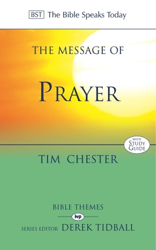 Бумажная книга «The Message of Prayer: Approaching The Throne Of Grace», автор Тим Честер - фото №1