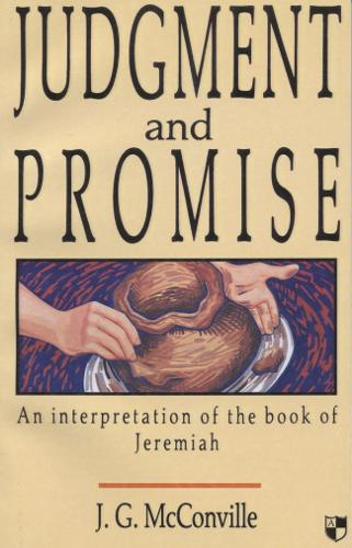 Паперова книга «Judgement and Promise: Interpretation Of The Book Of Jeremiah», автор Гордон Макконвілл - фото №1