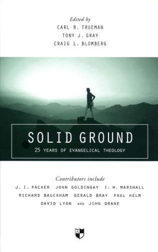 Паперова книга «Solid Ground: 25 Years Of Evangelical Theology», автор К. Трумен - фото №1