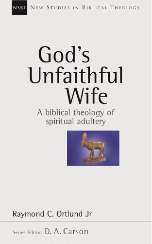 Бумажная книга «God's Unfaithful Wife», автор Рэй Ортлунд - фото №1