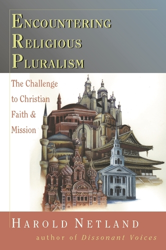 Бумажная книга «Encountering religious pluralism: The Challenge To Christian Faith And Mission», автор Гарольд Нетланд - фото №1