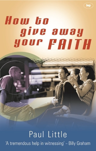 Паперова книга «How to Give Away Your Faith», автор Пол Літтл - фото №1