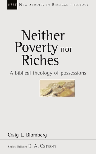 Паперова книга «Neither Poverty Nor Riches: Biblical Theology Of Possessions», автор Крейг Л. Бломберг - фото №1