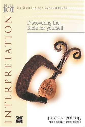Паперова книга «Interpretation: Discovering The Bible For Yourself», автор Джадсон Полінг - фото №1