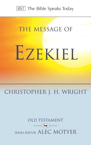 Паперова книга «The Message of Ezekiel: A New Heart And A New Spirit», автор Крістофер Дж. Х. Райт - фото №1