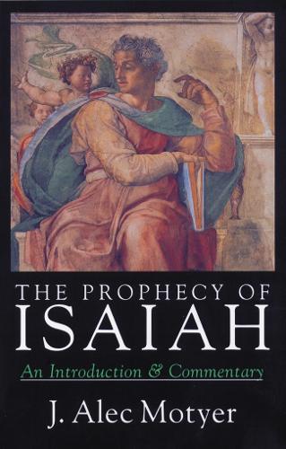 Паперова книга «Prophecy of Isaiah: An Introduction Commentary», автор Алек Мотіер - фото №1