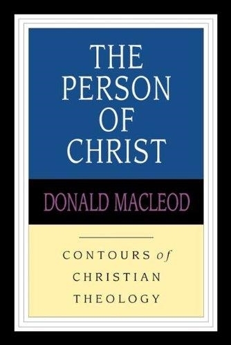 Бумажная книга «The Person of Christ», автор Дональд Маклеод - фото №1