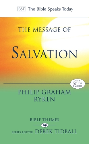 Бумажная книга «The Message of Salvation: The Lord Our Help», автор Филип Грэм Райкен - фото №1