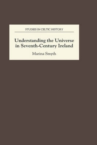 Бумажная книга «Understanding the Universe in Seventh-Century Ireland», автор Марина Смит - фото №1