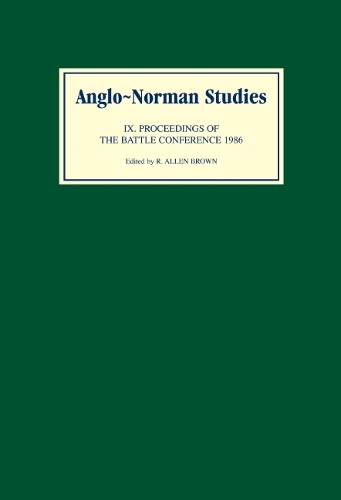 Бумажная книга «Anglo-Norman Studies IX: Proceedings of the Battle Conference 1986», автор Р. Аллен Браун - фото №1