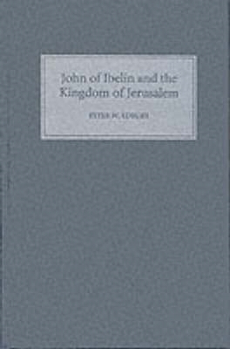 Бумажная книга «John of Ibelin and the Kingdom of Jerusalem», автор Питер В Эдбери - фото №1