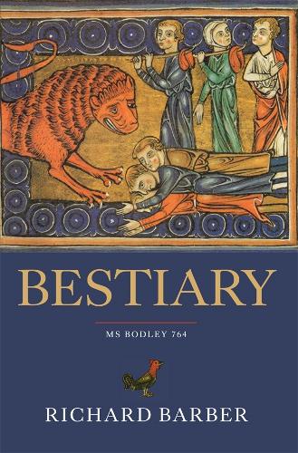 Паперова книга «Bestiary: Being an English Version of the Bodleian Library, Oxford, MS Bodley 764», автор Річард Барбер - фото №1