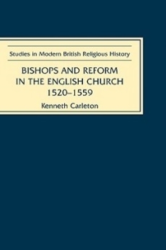 Бумажная книга «Bishops and Reform in the English Church, 1520-1559», автор Кеннет Карлетон - фото №1