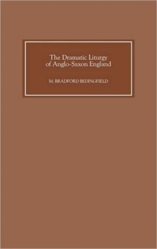 Паперова книга «The Dramatic Liturgy of Anglo-Saxon England», автор М. Бредфорд Бедінгфілд - фото №1