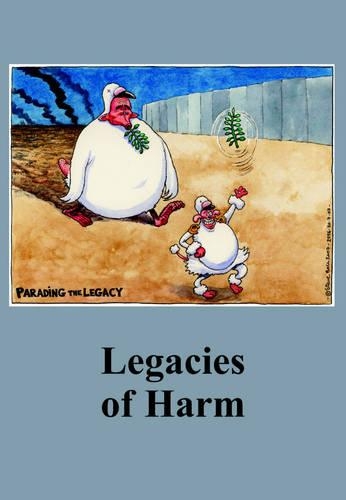 Паперова книга «Legacies of Harm», авторів Кен Коутс, Ноам Чомскы, Жорес А. Медведєв - фото №1