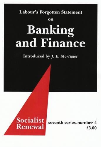Бумажная книга «Labour's Forgotten Statement on Banking and Finance», автор Джим Мортимер - фото №1
